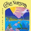 Casa Nuestra Winery & Vineyards 2007 Napa Valley Riesling