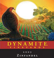 Dynamite Vineyard's 2005 Zinfandel North Coast