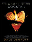 The Craft of The Cocktail by Dale DeGroff