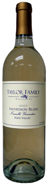 Taylor Family Vineyards 2007 Sauvignon Blanc