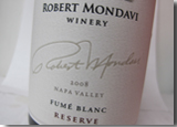 Robert Mondavi 2008 Fume Blanc Reserve is our Wine of the Week Review